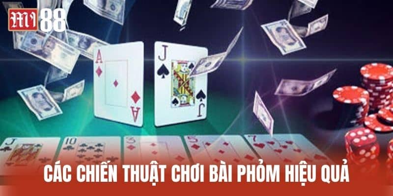 Các chiến thuật chơi bài phỏm hiệu quả